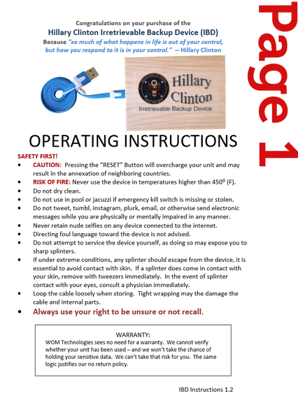 *Hillary Clinton Irretrievable Backup Device (Left Handed)